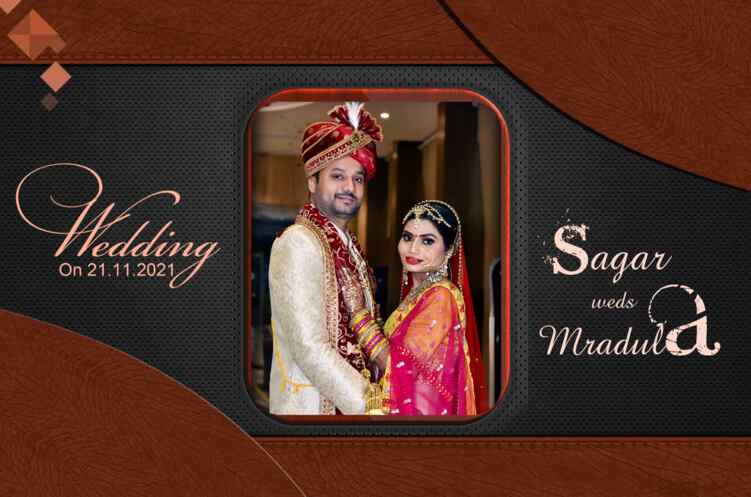 Sagar & Mradula's Wedding